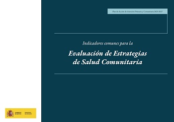 Indicadores comunes para la Evaluaci&oacute;n de Estrategias de Salud Comunitaria