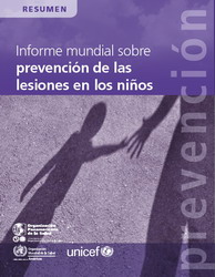 Informe Mundial sobre prevecenci&oacute;n de la lesiones en los ni&ntilde;os