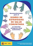 Recomendaciones para el dise&ntilde;o de estrategias de salud comunitaria en Atenci&oacute;n Primaria a nivel auton&oacute;mico