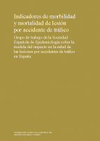 indicadores de morbilidad y mortalidad de lesion por accidente de tr&aacute;fico