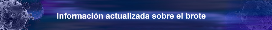 Imagen informaci&oacute;n actualizada sobre el brote