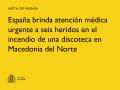 20/03/2025 - España brinda atención médica urgente a seis heridos en el incendio de una discoteca en Macedonia del Norte