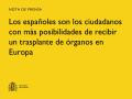 26/03/2025 - Los españoles son los ciudadanos con más posibilidades de recibir un trasplante de órganos en Europa