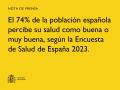 27/05/2025 - El 74% de la población española percibe su salud como buena o muy buena, según la Encuesta de Salud de España 2023