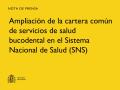 26/05/2026 - El Consejo de Ministros autoriza la distribución de 60 millones de euros para ampliar la cartera de salud bucodental