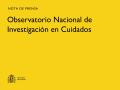 17/07/2026 - Sanidad crea el Observatorio Nacional de Investigación en Cuidados para fortalecer la evidencia científica en el SNS