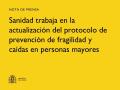 01/10/2024 - Sanidad trabaja en la actualización del protocolo de prevención de fragilidad y caídas en personas mayores